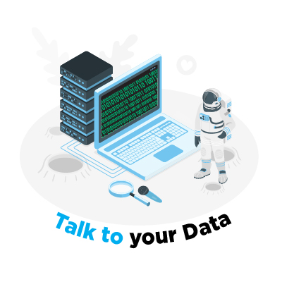 Talk to your Data